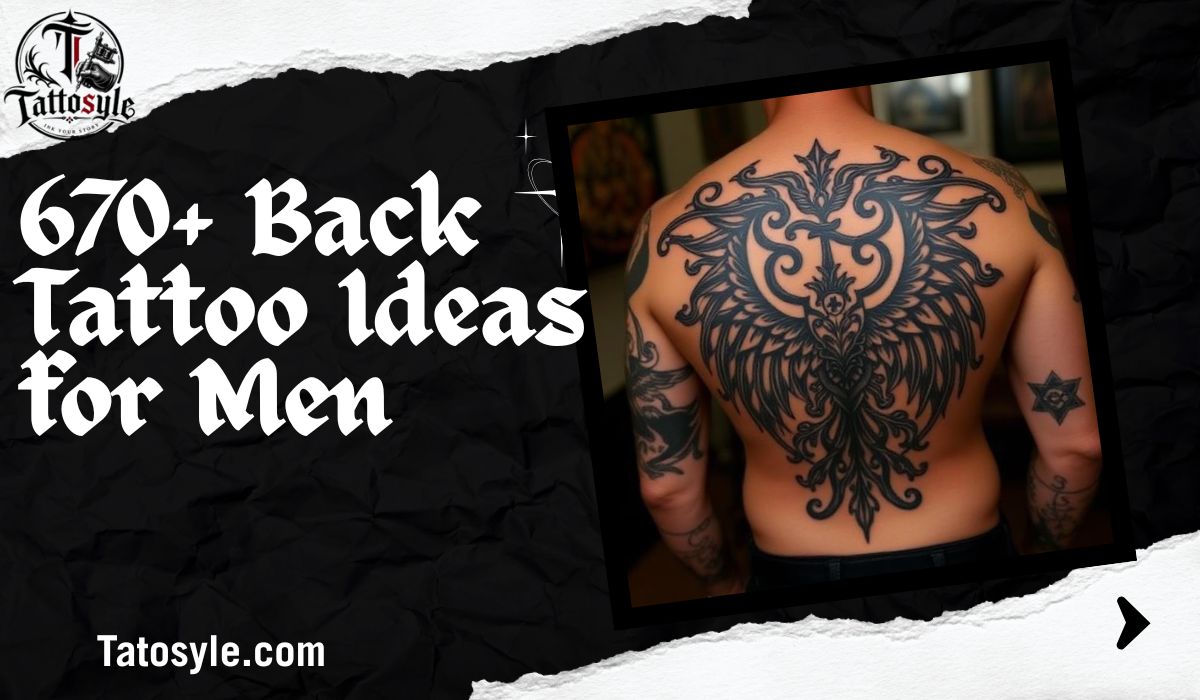 670+ Back Tattoo Ideas for Men: Bold, Meaningful & Unique Designs